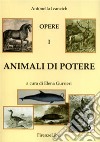 Animali di potere. Vol. 1 libro