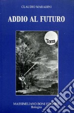 Addio al futuro libro