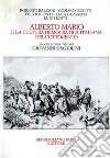 Alberto Mario e la cultura democratica italiana dell'Ottocento. Atti della Giornata di studi (Forlì, 13 maggio 1983) libro
