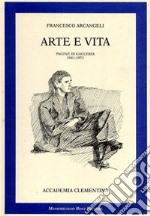 Arte e vita. Pagine di galleria 1941-1973 libro