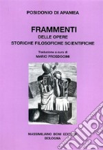 Frammenti delle opere storiche filosofiche scientifiche libro