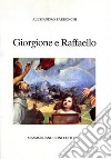 Giorgione e Raffaello libro