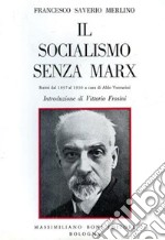 Il socialismo senza Marx libro