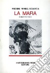 La mafia. Quattro studi libro di Frosini Vittorio Renda Francesco Sciascia Leonardo