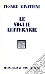 Le voglie letterarie libro