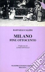 Milano fine Ottocento