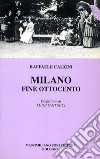 Milano fine Ottocento libro