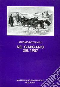 Nel Gargano del 1907