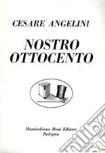 Nostro Ottocento libro