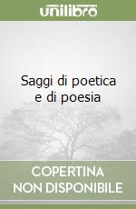 Saggi di poetica e di poesia libro