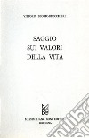 Saggio sui valori della vita libro di Beonio Brocchieri Vittorio Hajime