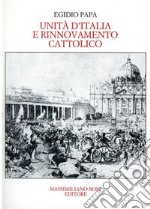 Unità d'Italia e rinnovamento cattolico