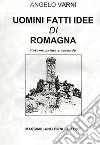 Uomini, fatti, idee di Romagna libro