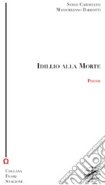 Idillio alla Morte libro