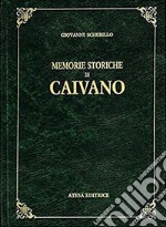 Memorie storiche di Caivano (rist. anast. Napoli, 1852)