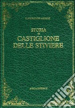 Storia di Castiglione delle Stiviere (rist. anast. Mantova, 1853) libro