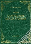 Storia di Castiglione delle Stiviere (rist. anast. Mantova, 1853) libro