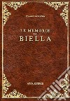 Le memorie di Biella (rist. anast. Torino, 1902) libro