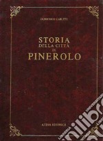 Storia della città di Pinerolo (rist. anast. Pinerolo, 1893)