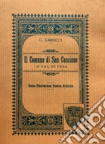 Il comune di San Casciano in Val di Pesa (rist. anast. Firenze, 1892). Nuova ediz. libro