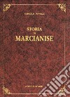 Storia di Marcianise (rist. anast. Caserta, 1879) libro di Jannelli Gabriele