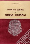 Guida del comune di Sasso Marconi libro di Bertocchi Giorgio