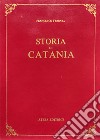 Storia di Catania (rist. anast. Catania, 1829). Nuova ediz. libro