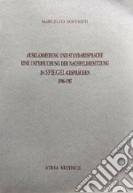 Ausklammerung und Standardsprache. Eine Untersuchung der Nachfeldbesetzung in Spiegel. Gesprachen (1986-1987). Nuova ediz.