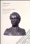 Dai Medici al Bargello. Ediz. illustrata. Vol. 2: I bronzi del Rinascimento. Il Quattrocento libro