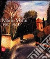 Mario Mafai 1902-1965. Una calma febbre di colori. Ediz. illustrata libro