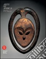Arts of Africa. 7000 ans d'art africain. Ediz. illustrata. Vol. 1