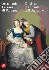 Accademia Carrara di Bergamo. Catalogo dei dipinti dell'Ottocento. Ediz. illustrata libro