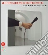 Michelangelo Pistoletto. Azione-comunic-azione. Ediz. italiana e inglese libro