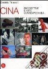 Cina. Prospettive d'arte contemporanea. Catalogo della mostra (Milano, 29 giugno-16 ottobre 2005). Ediz. illustrata libro