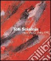 Toti Scialoja. Opere inedite 1986-1997 libro