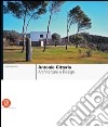 Antonio Citterio. Architettura e design. Ediz. illustrata libro