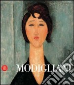 Modigliani. Ediz. illustrata libro