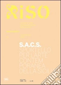 S.A.C.S. Sportello per l'Arte Contemporanea della Sicilia libro