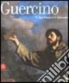 Guercino. Il san Francesco ritrovato. Catalogo della mostra (Novara, 26 maggio-9 luglio 2006; San Giovanni in Persiceto, 17 marzo-20 maggio 2007). Ediz. illustrata libro