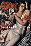 Tamara de Lempicka. Catalogo della mostra (Milano, 5 ottobre 2006-14 gennaio 2007). Ediz. illustrata libro
