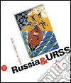 Russia & URSS. Arte, letteratura, teatro 1905-1940. Catalogo della mostra (Genova, 26 ottobre 2006-14 gennaio 2007). Ediz. illustrata libro