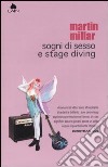 Sogni di sesso e stage diving libro