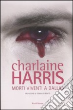 Morti viventi a Dallas libro