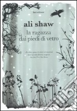 La Ragazza dai piedi di vetro libro