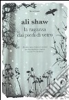 La Ragazza dai piedi di vetro libro