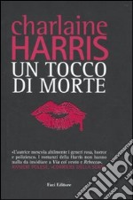 Un Tocco di morte libro