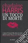 Un Tocco di morte libro