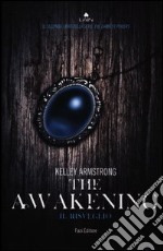 The awakening. Il risveglio libro