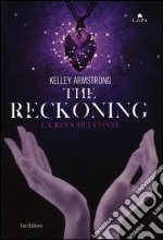 The reckoning. La resa dei conti libro