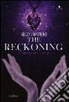 The reckoning. La resa dei conti libro